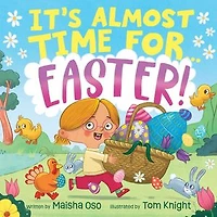 It's Almost Time for . Easter!