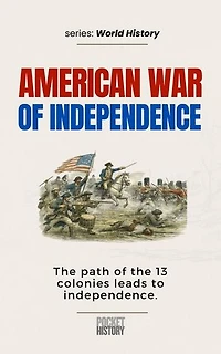 American War of Independence: World History, #0