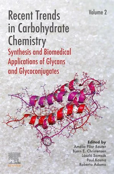 Recent Trends Carbohydrate Chemistry: Synthesis And Biomedical Applications Of Glycans Glycoconjugates