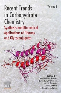 Recent Trends Carbohydrate Chemistry: Synthesis And Biomedical Applications Of Glycans Glycoconjugates