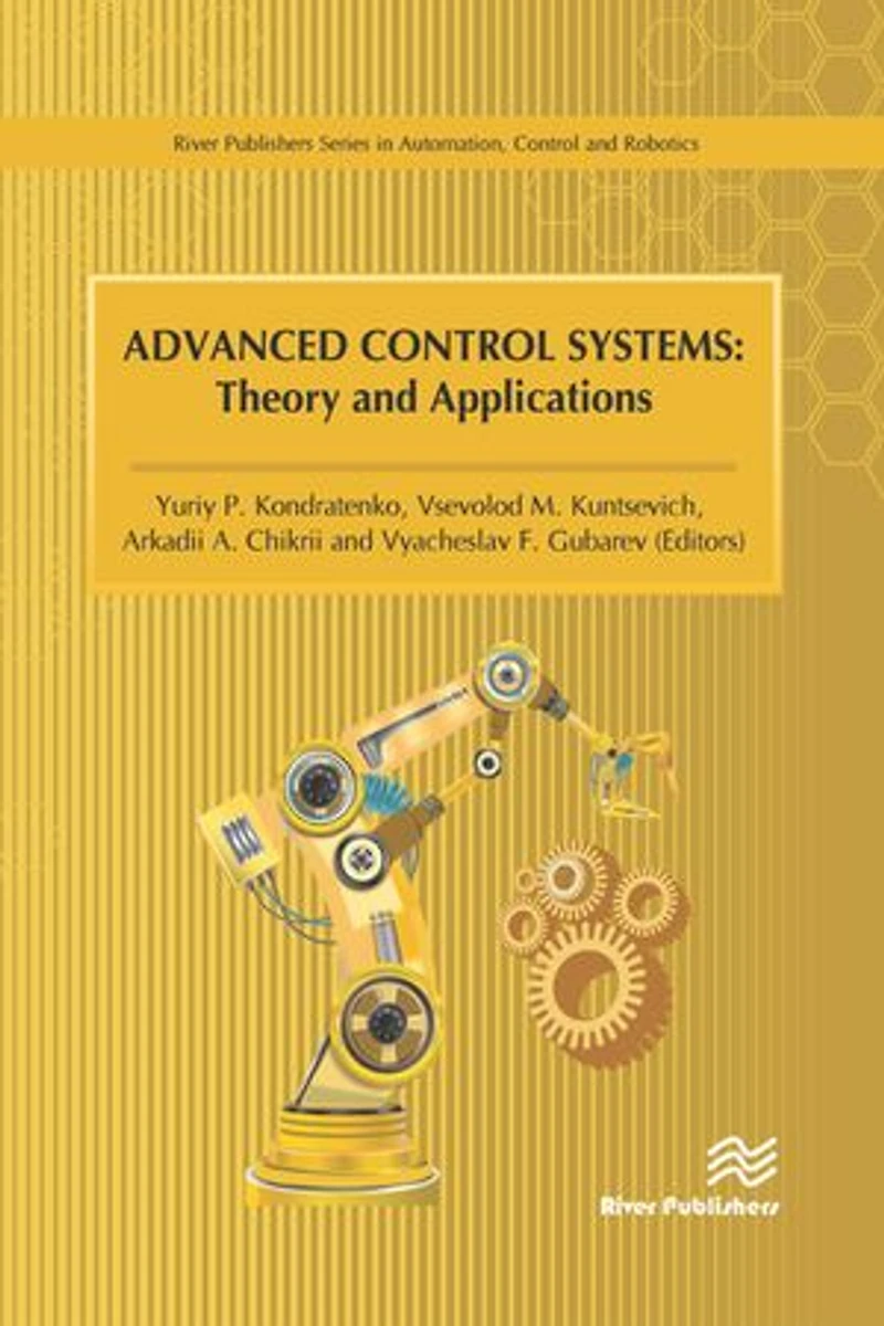 Advanced Control Systems: Theory and Applications