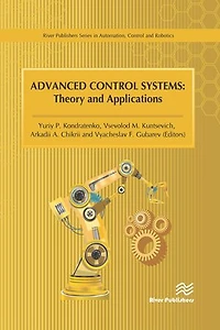 Advanced Control Systems: Theory and Applications