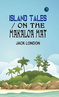 Island Tales / On the Makaloa Mat
