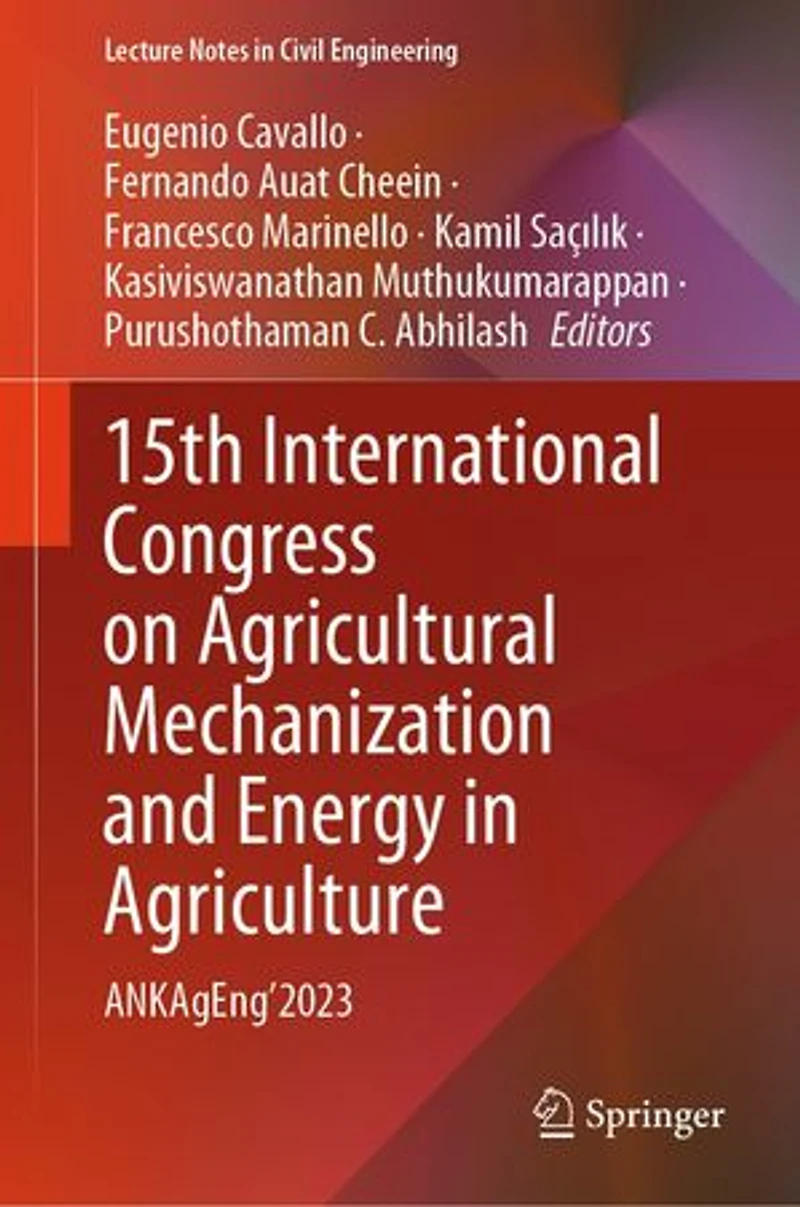 15th International Congress on Agricultural Mechanization and Energy Agriculture: ANKAgEng'2023