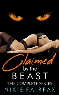 Claimed by the Beast: The Complete Series