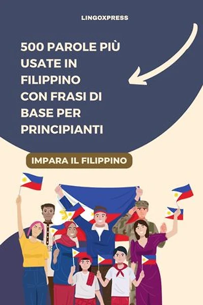 500 parole più usate in filippino con frasi di base per principianti