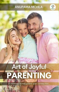 Art of Joyful Parenting
