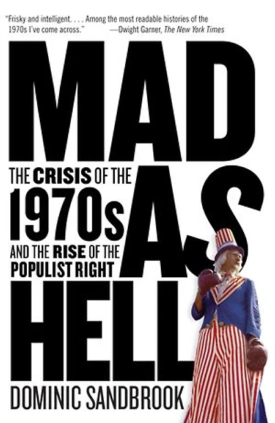Mad as Hell: the Crisis of 1970s and Rise Populist Right