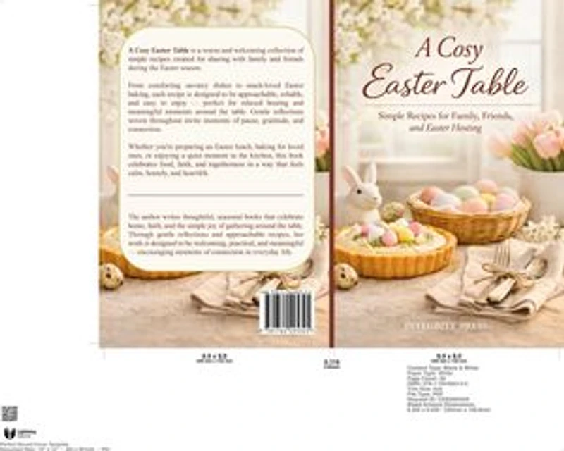 A Cosy Easter Table: Simple Recipes for Family, Friends, and Easy Hosting