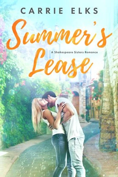 Summer's Lease: A Shakespeare Sisters Romance
