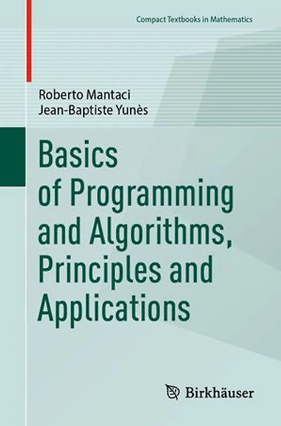 Basics of Programming and Algorithms, Principles Applications