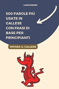 500 Parole Più Usate in Gallese con Frasi di Base per Principianti