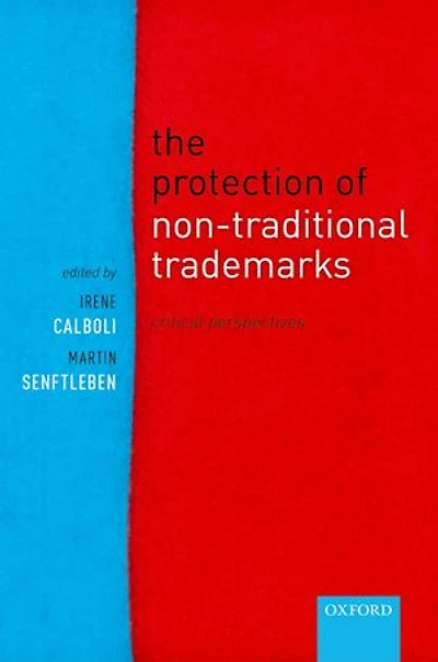 The Protection of Non-Traditional Trademarks: Critical Perspectives
