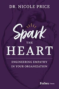 Spark the Heart: Engineering Empathy Your Organization