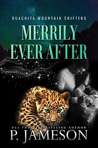 Merrily Ever After: A Ouachita Mountain Holiday Story