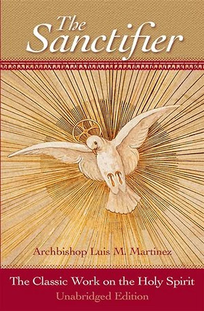 the Sanctifier: Classic Work on Holy Spirit