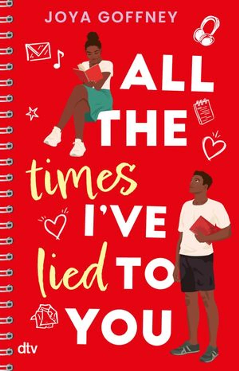 All the times I've lied to you: Humorvolle und berührende Liebesgeschichte über Lügen, Geheimnisse und Identität
