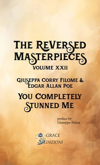 The ReVersed Masterpieces - You Completely Stunned Me
