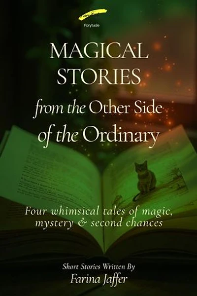 Magical Stories from the Other Side of the Ordinary