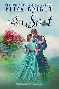 A Dash of Scot: Distinguished Scots, #2
