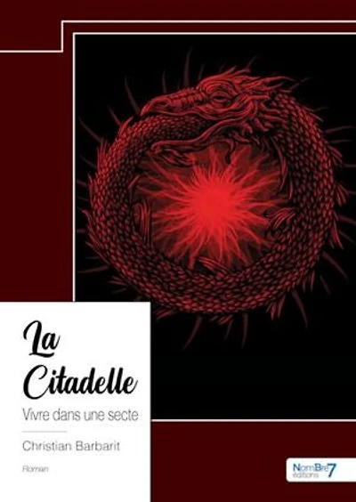 La Citadelle: Vivre dans une secte