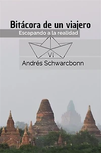 Bitácora de un Viajero VI: Escapando a la realidad