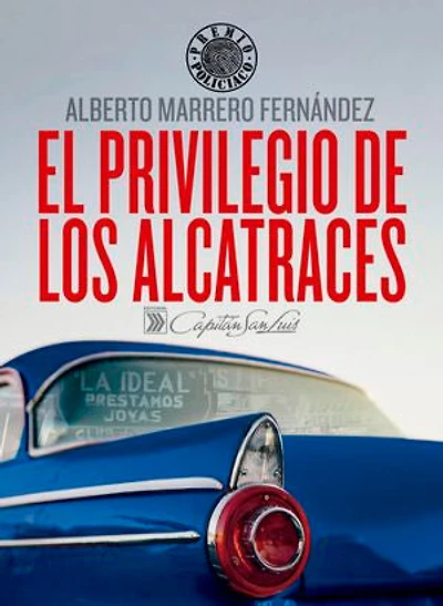 El privilegio de los alcatraces