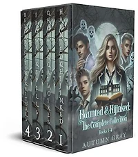 Haunted & Hijinked: The Complete Collection