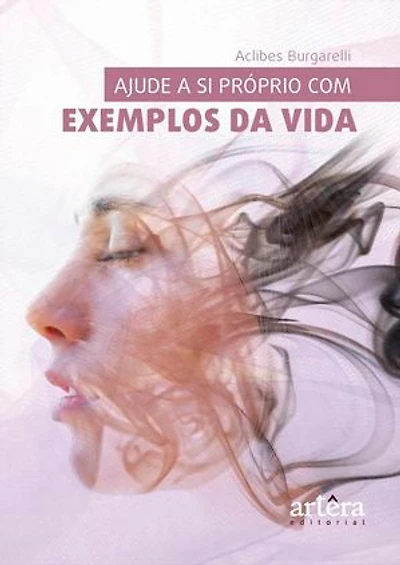 Ajude a Si Próprio com Exemplos da Vida