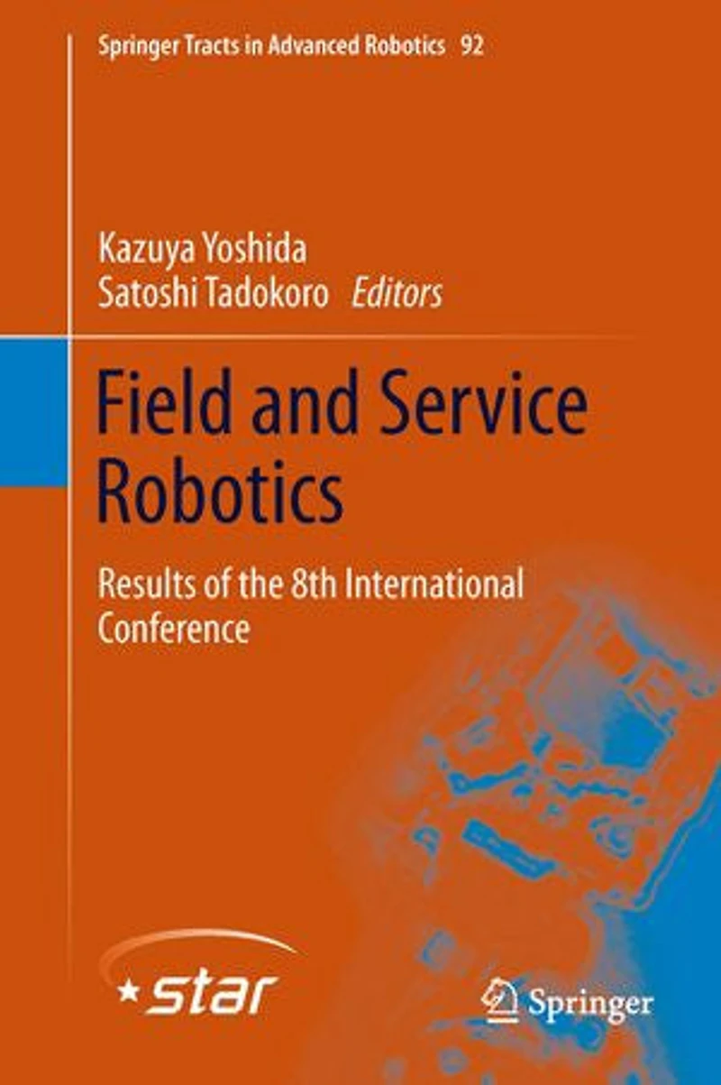 Field and Service Robotics: Results of the 8th International Conference