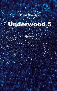 Underwood 5: Roman