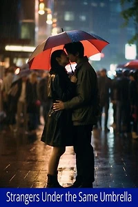 Strangers Under the Same Umbrella: Strangers Under the Same Umbrella, #1