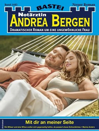 Notärztin Andrea Bergen 1483: Mit dir an meiner Seite