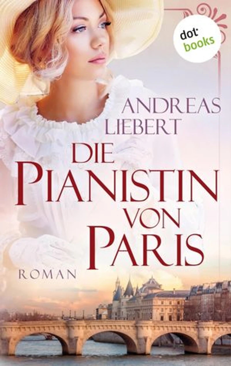 Die Pianistin von Paris: Roman