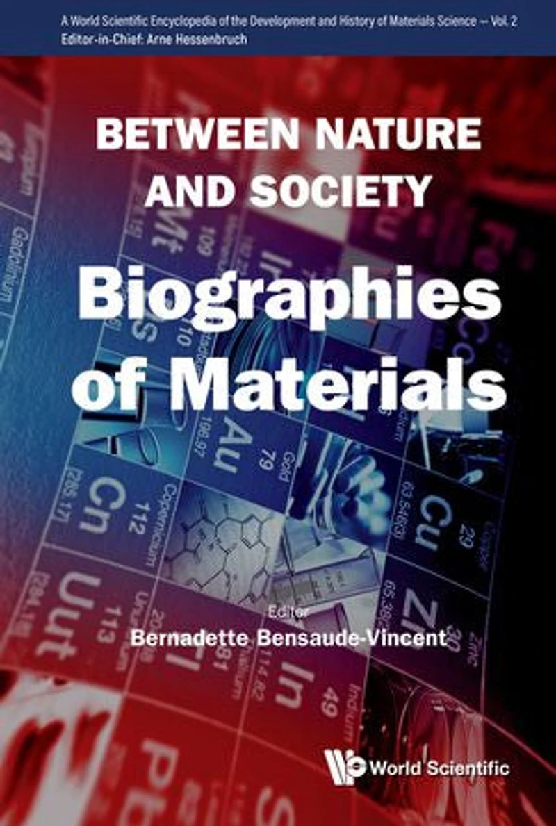 Between Nature And Society: Biographies Of Materials