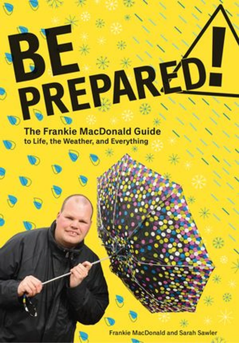 Be Prepared!: the Frankie MacDonald Guide to Life, Weather, and Everything
