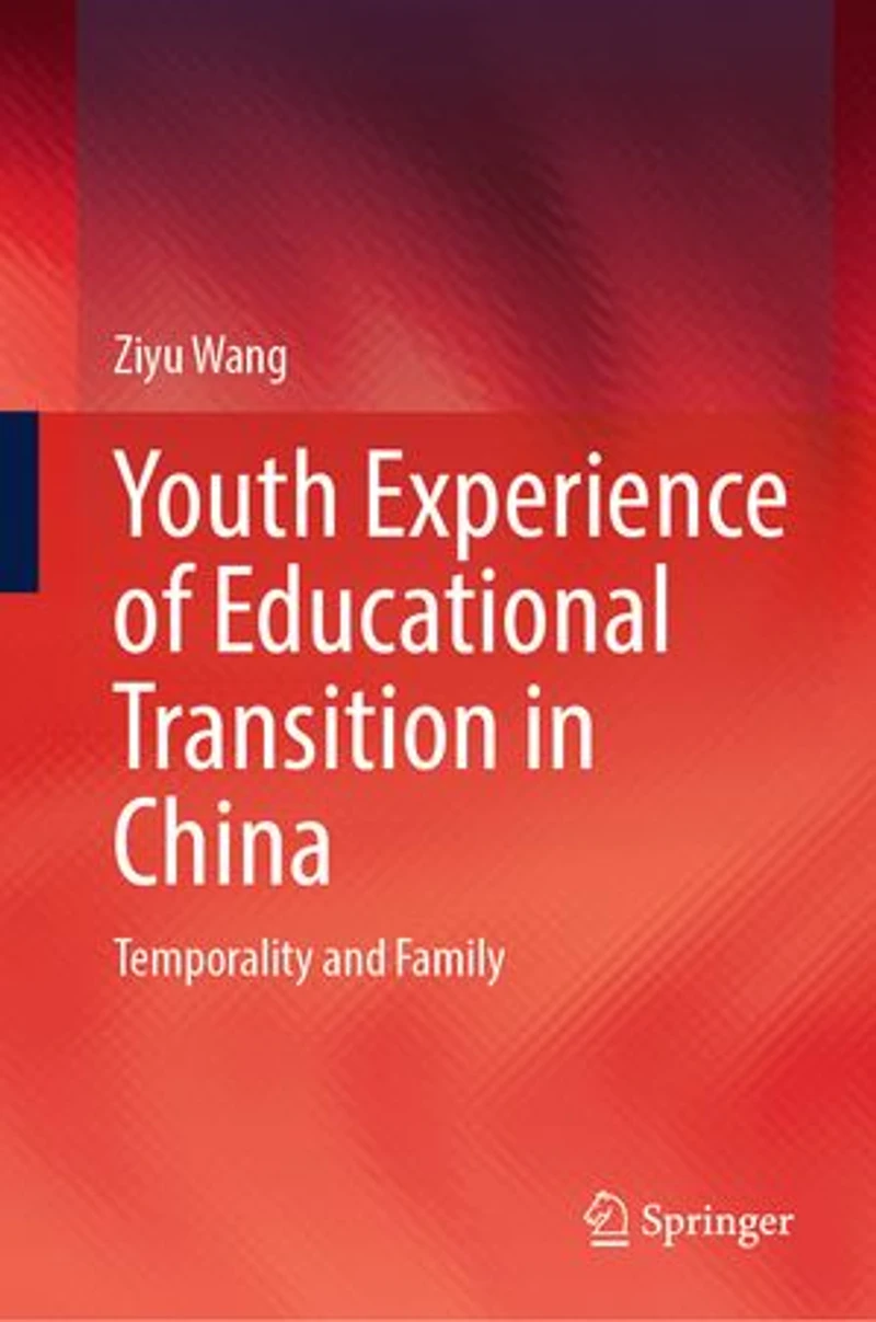 Youth Experience of Educational Transition China: Temporality and Family