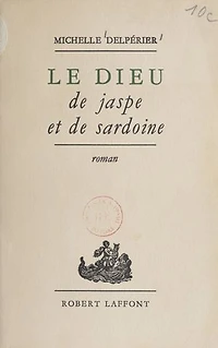 Le dieu de jaspe et de sardoine