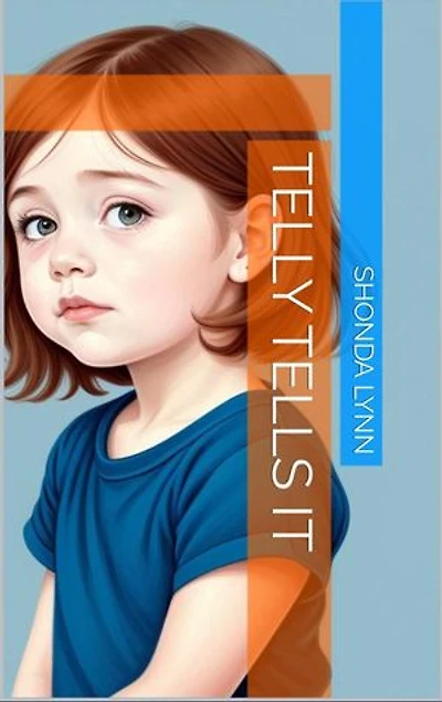 Telly Tells It: Telly, #1