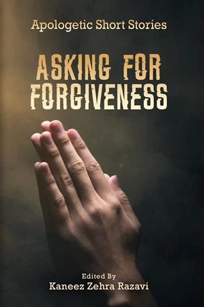 Asking For Forgiveness