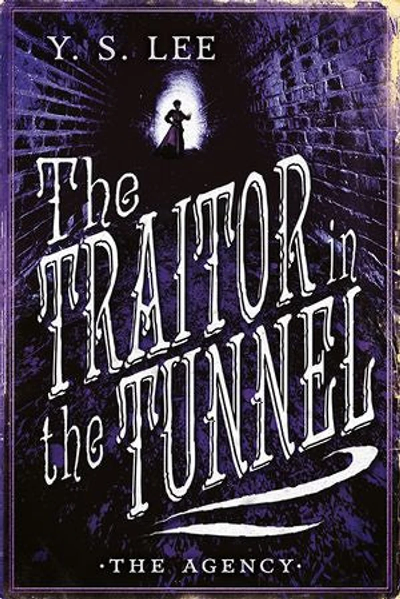 The Agency 3: Traitor Tunnel