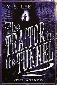 The Agency 3: Traitor Tunnel