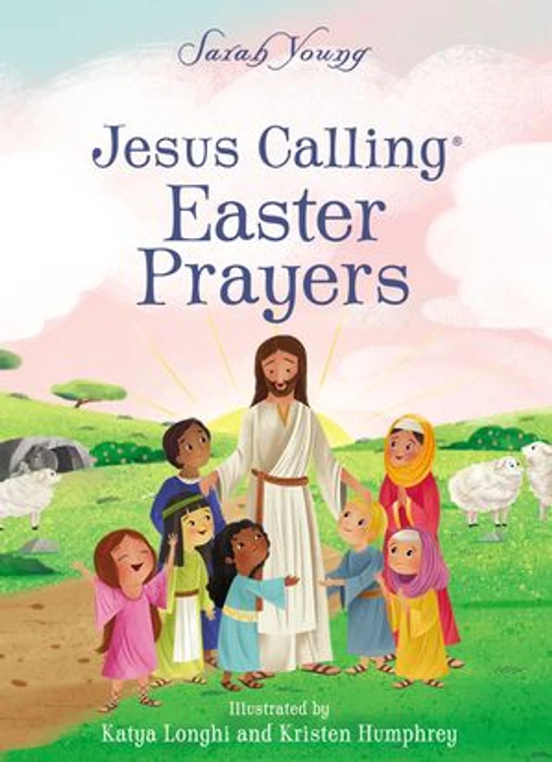 Jesus Calling Easter Prayers: The Bible Story for Kids