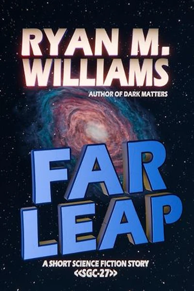 Far Leap: A short science fiction story