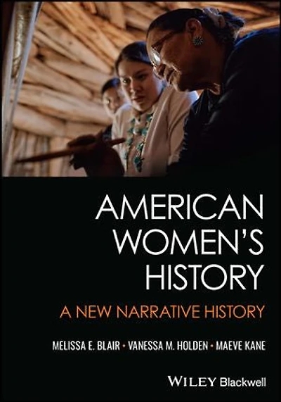 American Women's History: A New Narrative History