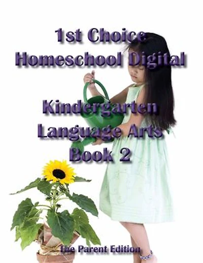 1st Choice Homeschool Digital Kindergarten Language Arts Book 2 - Teacher Edition