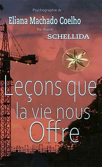 Leçons que la vie nous offre