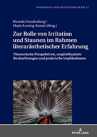 Zur Rolle von Irritation und Staunen im Rahmen literaraesthetischer Erfahrung