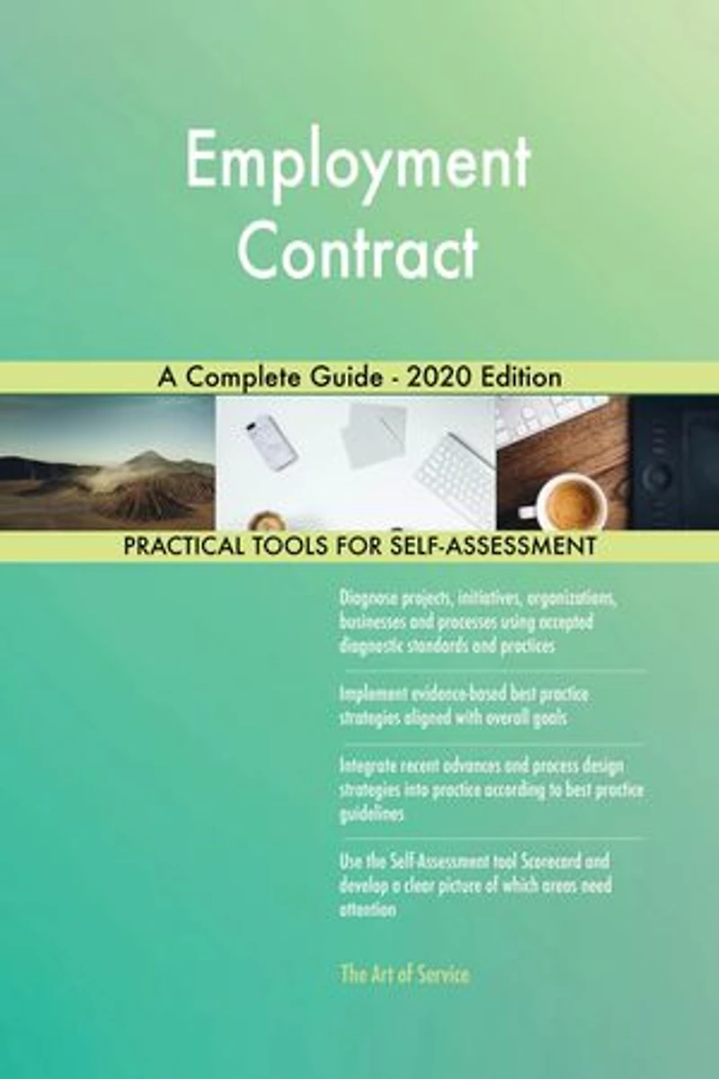 Employment Contract A Complete Guide - 2020 Edition
