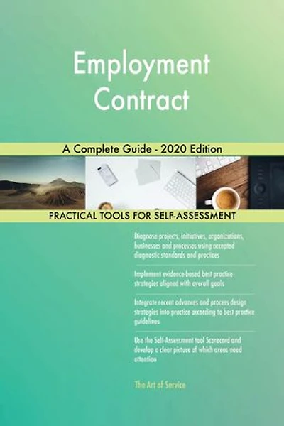 Employment Contract A Complete Guide - 2020 Edition
